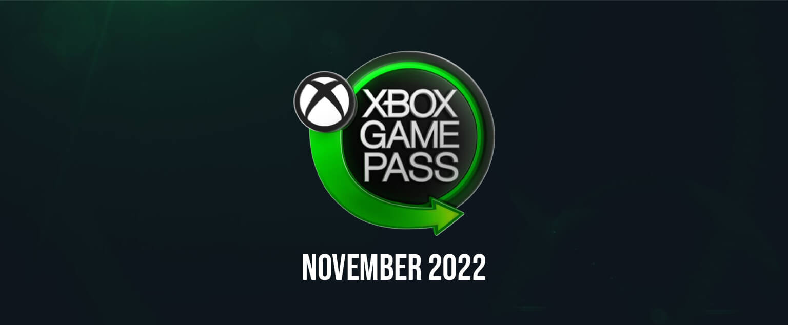 6 games have already been announced for the Xbox Game Pass in November 2022